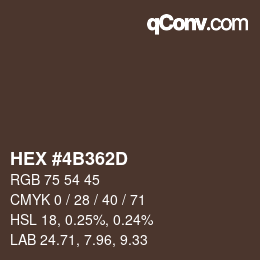 Farbcode: HEX #4B362D | qconv.com