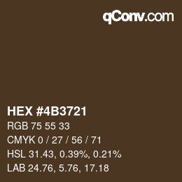 颜色代码: HEX #4B3721 | qconv.com
