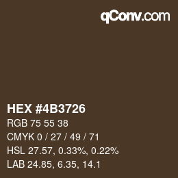 颜色代码: HEX #4B3726 | qconv.com