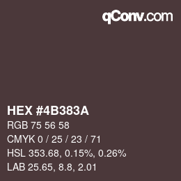 カラーコード: HEX #4B383A | qconv.com