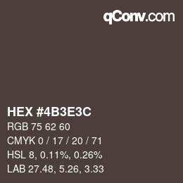 Color code: HEX #4B3E3C | qconv.com