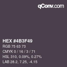 颜色代码: HEX #4B3F49 | qconv.com