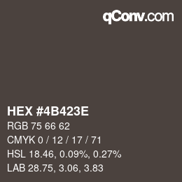 Color code: HEX #4B423E | qconv.com