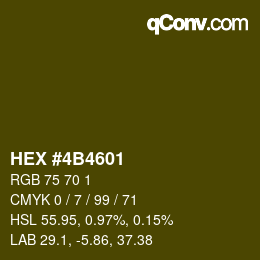 颜色代码: HEX #4B4601 | qconv.com