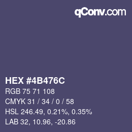 Farbcode: HEX #4B476C | qconv.com