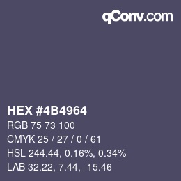 颜色代码: HEX #4B4964 | qconv.com