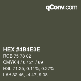 Color code: HEX #4B4E3E | qconv.com
