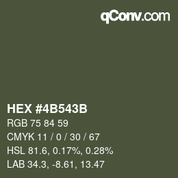 颜色代码: HEX #4B543B | qconv.com
