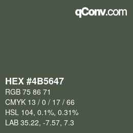颜色代码: HEX #4B5647 | qconv.com