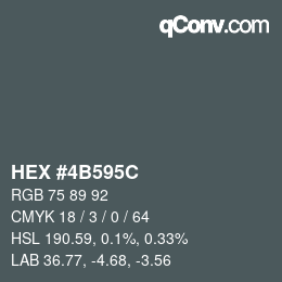 颜色代码: HEX #4B595C | qconv.com