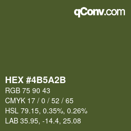 Color code: HEX #4B5A2B | qconv.com