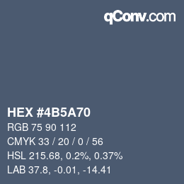 Farbcode: HEX #4B5A70 | qconv.com