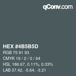 カラーコード: HEX #4B5B5D | qconv.com