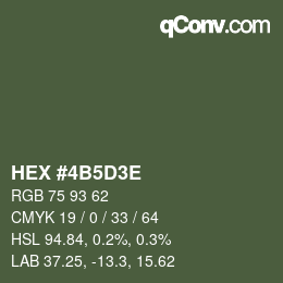 カラーコード: HEX #4B5D3E | qconv.com
