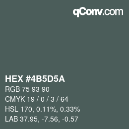 Color code: HEX #4B5D5A | qconv.com