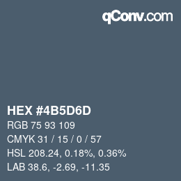 颜色代码: HEX #4B5D6D | qconv.com