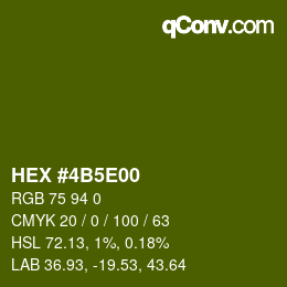 カラーコード: HEX #4B5E00 | qconv.com
