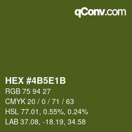 カラーコード: HEX #4B5E1B | qconv.com