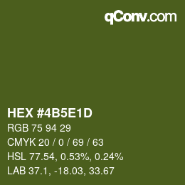 カラーコード: HEX #4B5E1D | qconv.com