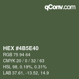 Color code: HEX #4B5E40 | qconv.com