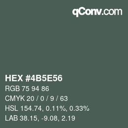 Color code: HEX #4B5E56 | qconv.com