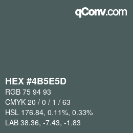 Color code: HEX #4B5E5D | qconv.com