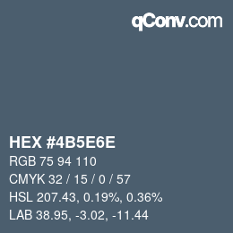 颜色代码: HEX #4B5E6E | qconv.com