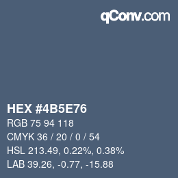 カラーコード: HEX #4B5E76 | qconv.com