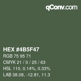 Color code: HEX #4B5F47 | qconv.com