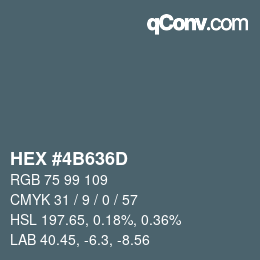 颜色代码: HEX #4B636D | qconv.com