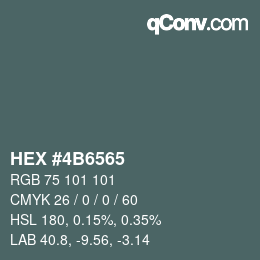 カラーコード: HEX #4B6565 | qconv.com