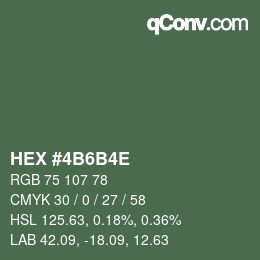 Color code: HEX #4B6B4E | qconv.com