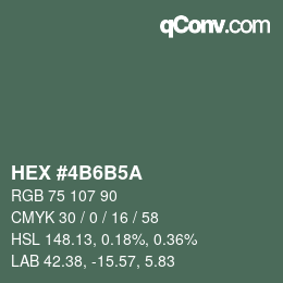 Farbcode: HEX #4B6B5A | qconv.com