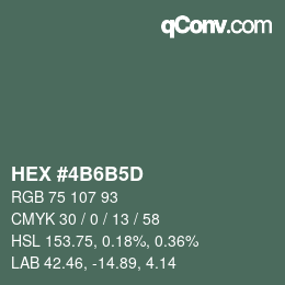 カラーコード: HEX #4B6B5D | qconv.com