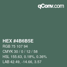 Farbcode: HEX #4B6B5E | qconv.com