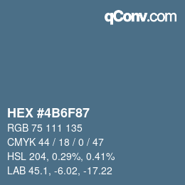 颜色代码: HEX #4B6F87 | qconv.com