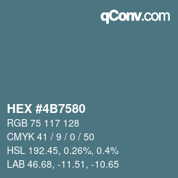 颜色代码: HEX #4B7580 | qconv.com
