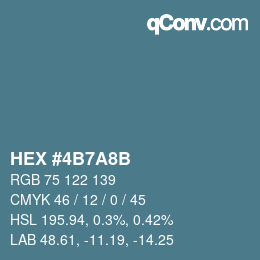 カラーコード: HEX #4B7A8B | qconv.com