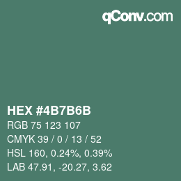 カラーコード: HEX #4B7B6B | qconv.com