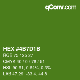 カラーコード: HEX #4B7D1B | qconv.com
