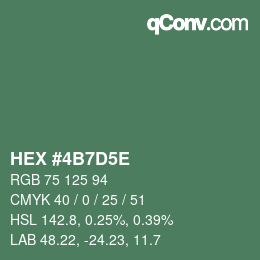 カラーコード: HEX #4B7D5E | qconv.com