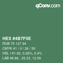 カラーコード: HEX #4B7F5E | qconv.com