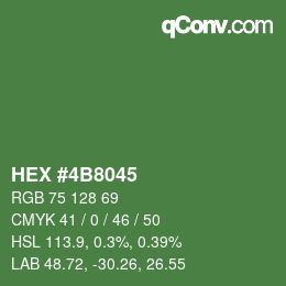 カラーコード: HEX #4B8045 | qconv.com