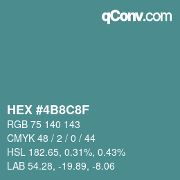 Farbcode: HEX #4B8C8F | qconv.com