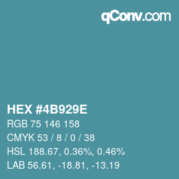 Color code: HEX #4B929E | qconv.com
