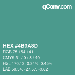 カラーコード: HEX #4B9A8D | qconv.com