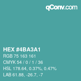 カラーコード: HEX #4BA3A1 | qconv.com