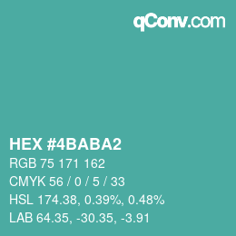 カラーコード: HEX #4BABA2 | qconv.com