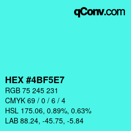 カラーコード: HEX #4BF5E7 | qconv.com