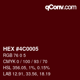 Farbcode: HEX #4C0005 | qconv.com